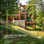 A Builder's Life Done Well