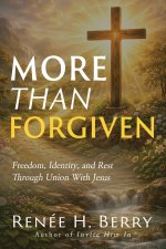 More Than Forgiven