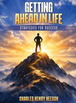 GETTING AHEAD IN LIFE