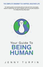 Your Guide to Being Human