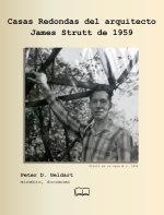 Casas Redondas del arquitecto James Strutt de 1959