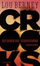 Crooks: Die Erben des Verbrechens
