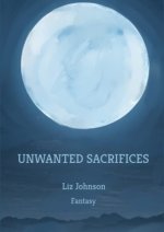 Unwanted Sacrifices