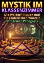 Mystik im Klassenzimmer