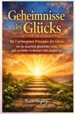 Geheimnisse des Glücks