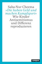 'Die haben Geld und machen Kampfsport'