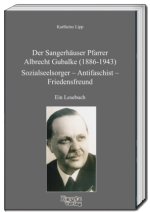 Der Sangerhäuser Pfarrer Albrecht Gubalke (1886-1943)