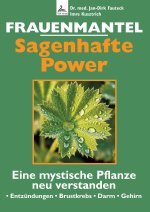 Frauenmantel - Sagenhafte Power