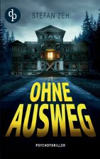 Ohne Ausweg | Der nervenaufreibende Psychothriller, in dem ein Escape Room zur tödlichen Falle wird