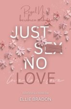 JUST SEX NO LOVE