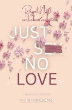 JUST SEX NO LOVE