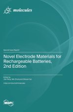 Novel Electrode Materials for Rechargeable Batteries, 2nd Edition