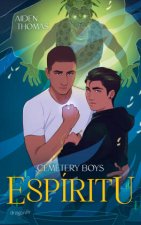 Espíritu. Cemetery Boys