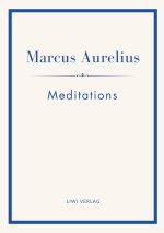 Marcus Aurelius: Meditations (English Edition)
