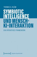 Symbiotic Intelligence und Mensch-KI-Interaktion