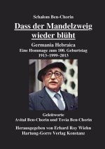 Dass der Mandelzweig wieder blüht