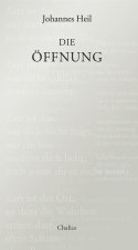Die Öffnung