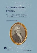 Astronom - Arzt - Bremer.