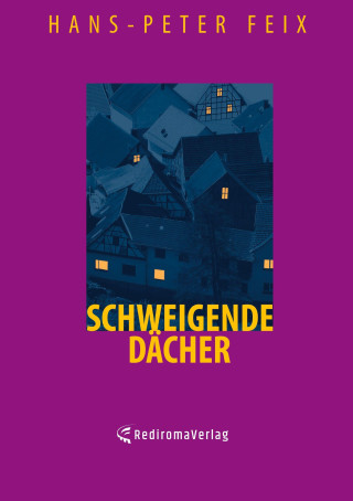 Schweigende Dächer