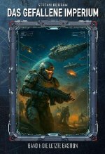 Das gefallene Imperium - Band 1