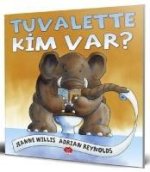 Tuvalette Kim Var