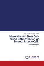 Mesenchymal Stem Cell-based Differentiation of Smooth Muscle Cells