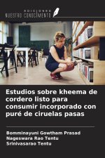 Estudios sobre kheema de cordero listo para consumir incorporado con puré de ciruelas pasas