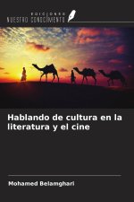 Hablando de cultura en la literatura y el cine