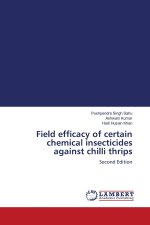 Field efficacy of certain chemical insecticides against chilli thrips