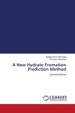 A New Hydrate Fromation Prediction Method
