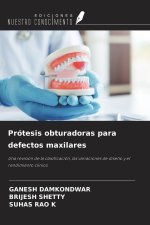 Prótesis obturadoras para defectos maxilares