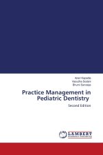 Practice Management in Pediatric Dentistry