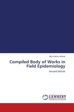 Compiled Body of Works in Field Epidemiology