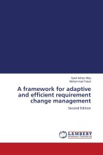 A framework for adaptive and efficient requirement change management