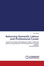 Balancing Domestic Labour and Professional Career