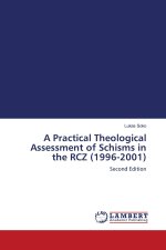 A Practical Theological Assessment of Schisms in the RCZ (1996-2001)