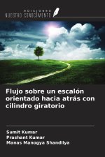 Flujo sobre un escalón orientado hacia atrás con cilindro giratorio