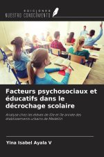 Facteurs psychosociaux et éducatifs dans le décrochage scolaire
