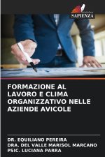 FORMAZIONE AL LAVORO E CLIMA ORGANIZZATIVO NELLE AZIENDE AVICOLE