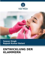 ENTWICKLUNG DER KLAMMERN