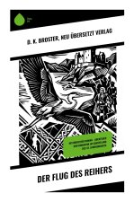 Der Flug des Reihers