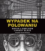 Wypadek na polowaniu. Prawdziwa opowieść o zbrodni i poezji wyd. 2