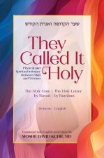 They Called It Holy