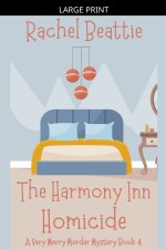The Harmony Inn Homicide