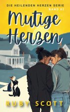 Mutige herzen
