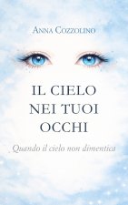 Il cielo nei tuoi occhi