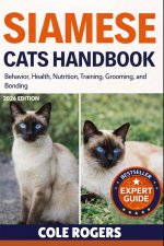 SIAMESE CATS HANDBOOK