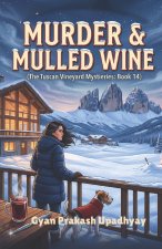 MURDER & MULLED WINE