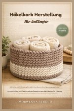 Häkelkorb Herstellung für Anfänger