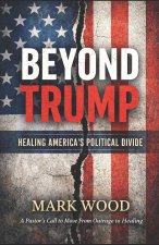 Beyond Trump